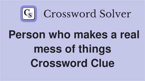 makes a mess of crossword clue|make a mess of things crossword clue.